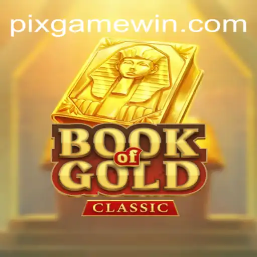 Explorando o Fascinante Mundo de BookOfGoldClassic e PIX-GAME